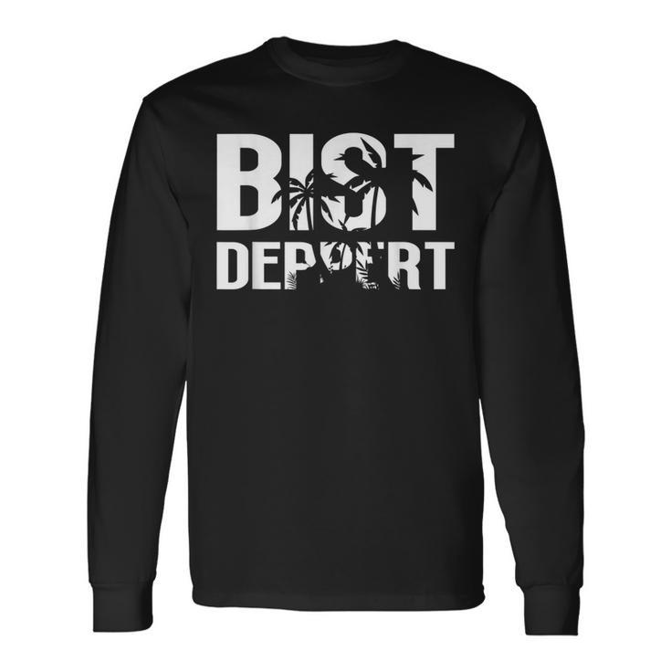 Bist Deppert Dschungel Bodybuilder Österreich Langarmshirts Geschenkideen