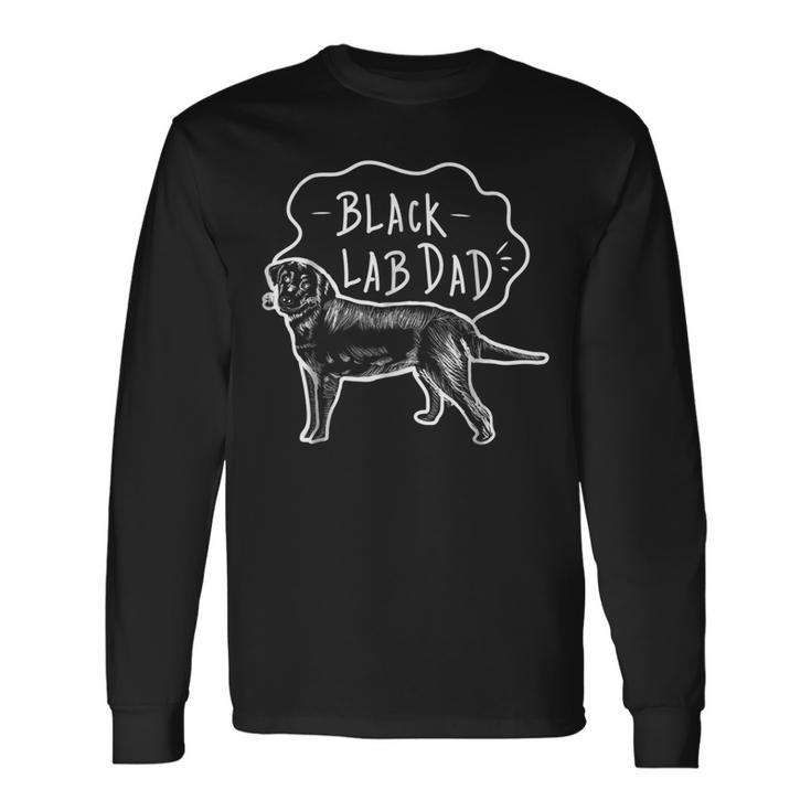 Black Labrador Dad T Black Labrador Retriever Long Sleeve T-Shirt