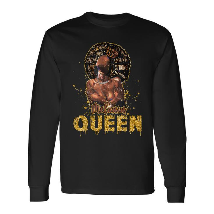 Black Queen Melanin Queen I Am Black Melanin History Month Long Sleeve T-Shirt