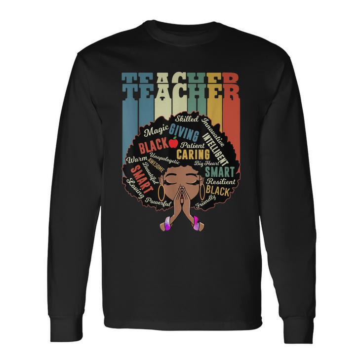 Black Teacher Educator Magic Africa Proud History Men Women Men Women Long Sleeve T-shirt Graphic Print Unisex Gifts ideas
