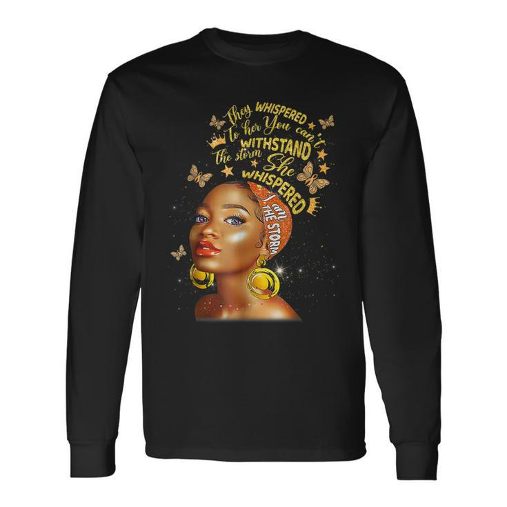 Black History Month African Woman Afro I Am The Storm V5 Long Sleeve T-Shirt