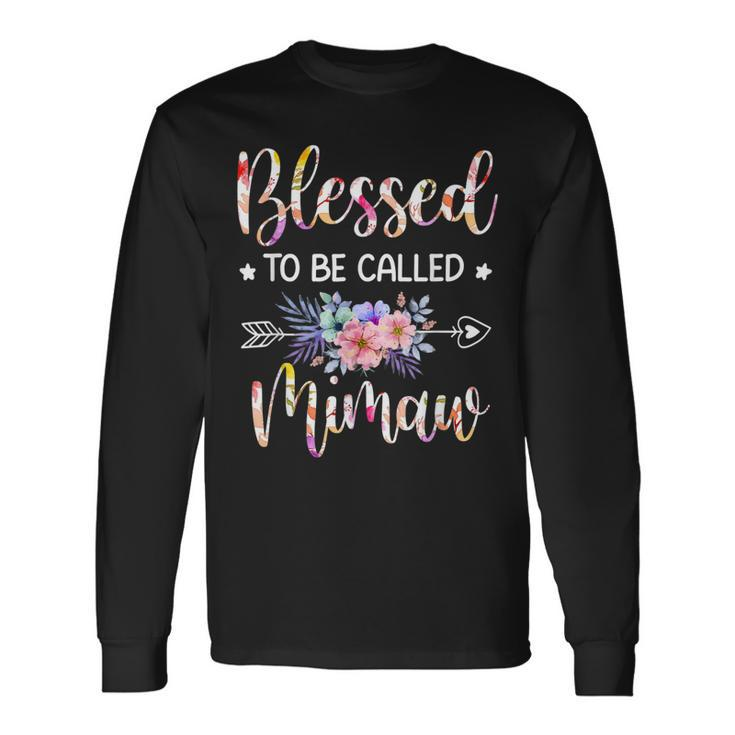 Blessed To Be Called Mimaw Floral Long Sleeve T-Shirt