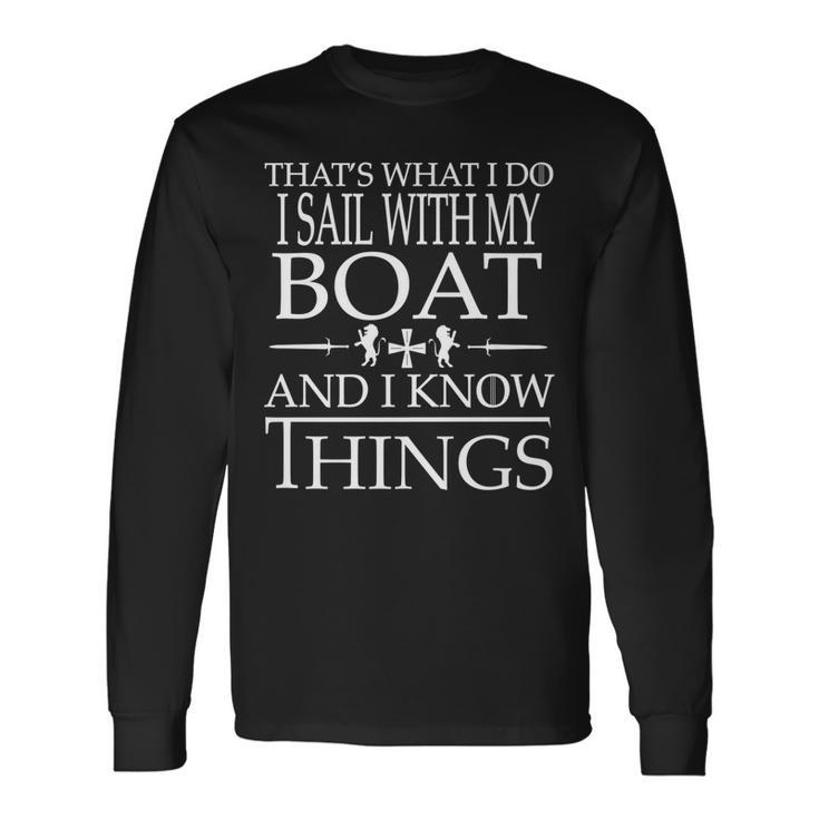 Boat Owners Know Things V2 Long Sleeve T-Shirt