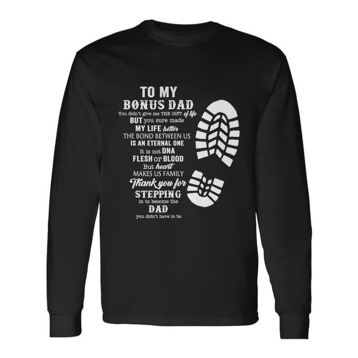 Bonus Dad Fathers Day From Stepdad For Daughter Son Tshirt V3 Long Sleeve T-Shirt Gifts ideas