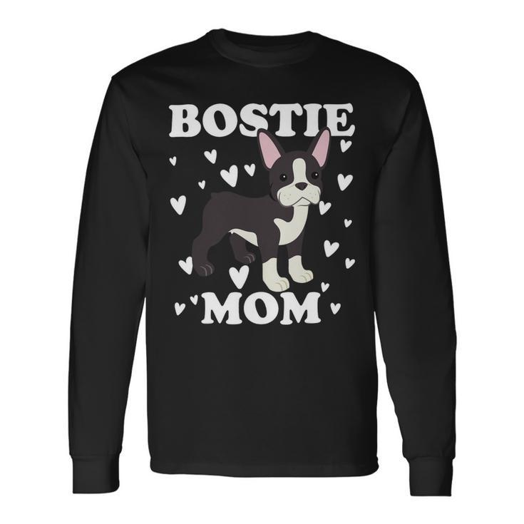 Bostie Mom Mummy Mama Mum Mommy Mother Long Sleeve T-Shirt