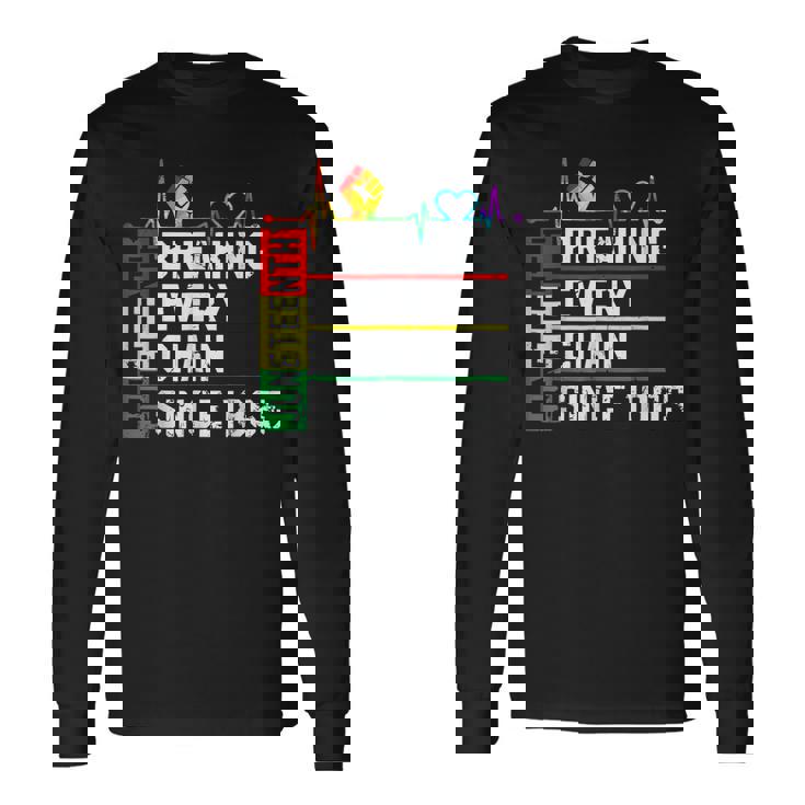 Breaking Every Chain Since 1865 Junenth Black History V2 Long Sleeve T-Shirt Gifts ideas