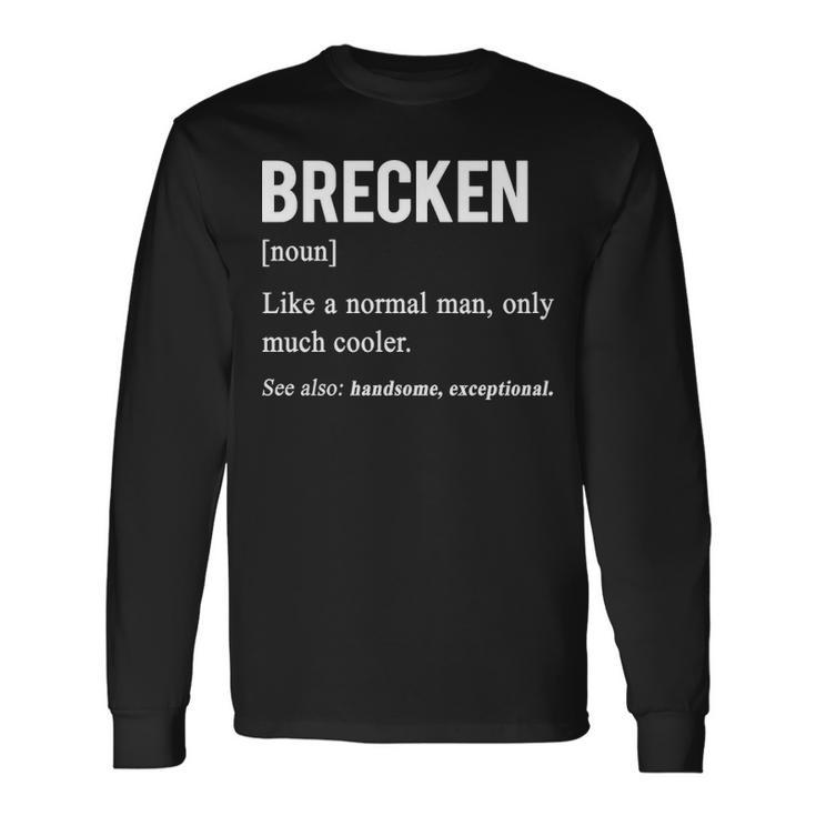 Brecken Name Brecken Definition V2 Long Sleeve T-Shirt