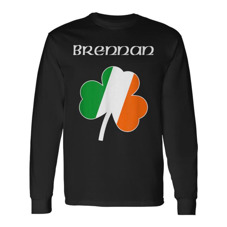 Brennan Reunion Irish Name Ireland Shamrock Long Sleeve T-Shirt