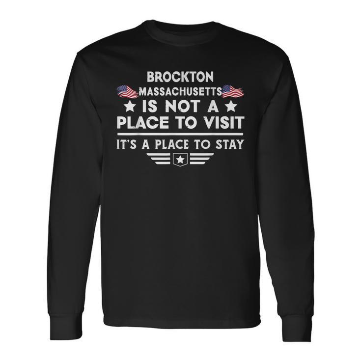 Brockton Massachusetts Ort Besuchen Bleiben Usa City Langarmshirts Geschenkideen