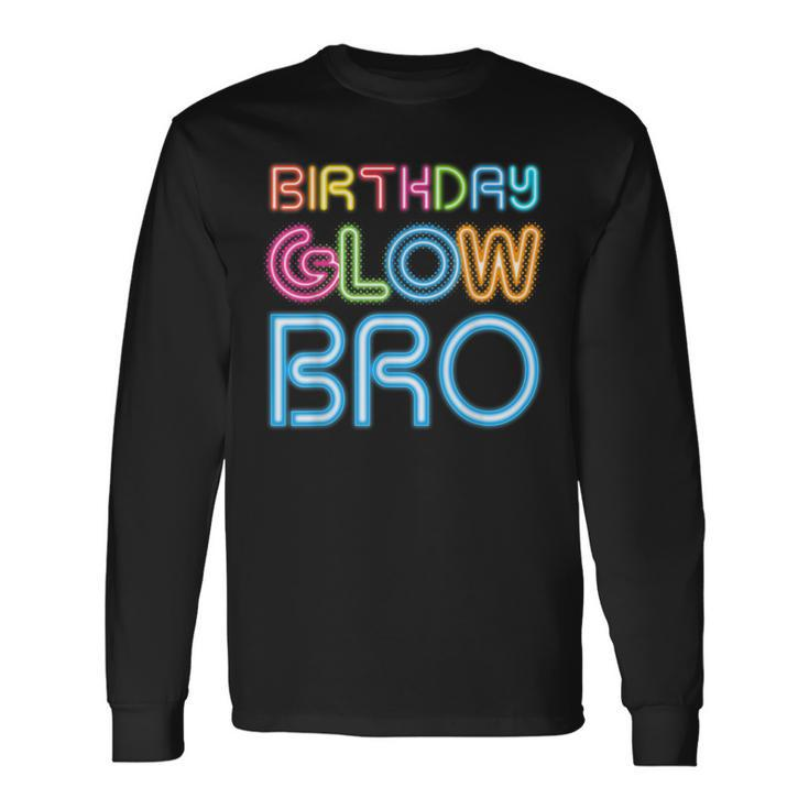 Brother Birthday Glow Clothes Neon Birthday Party Glow Party Long Sleeve T-Shirt T-Shirt