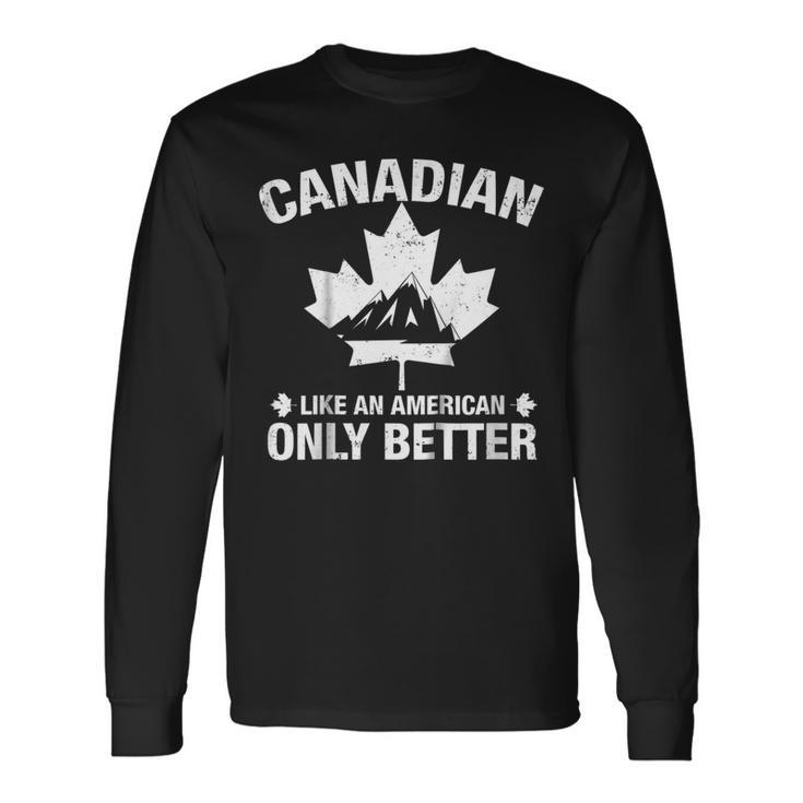 Canadian Shirt Canada Day Long Sleeve T-Shirt Gifts ideas