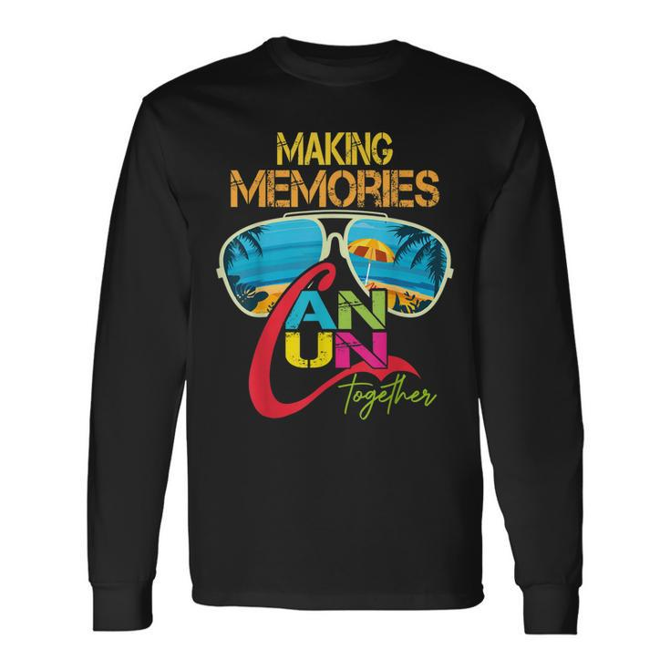 Cancun Mexico Making Memories Together Vacation Long Sleeve T-Shirt T-Shirt