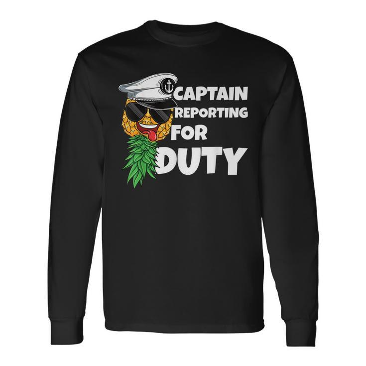 Captain Reporting For Duty Upside Down Pineapple Swinger Long Sleeve T-Shirt T-Shirt
