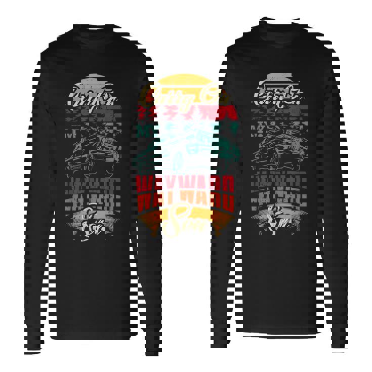 Carry On My Wayward Son Long Sleeve T-Shirt