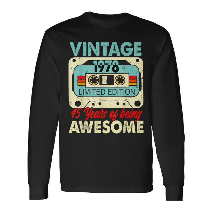 Cassette Vintage 1978 45 Years Of Being Awesome Long Sleeve T-Shirt