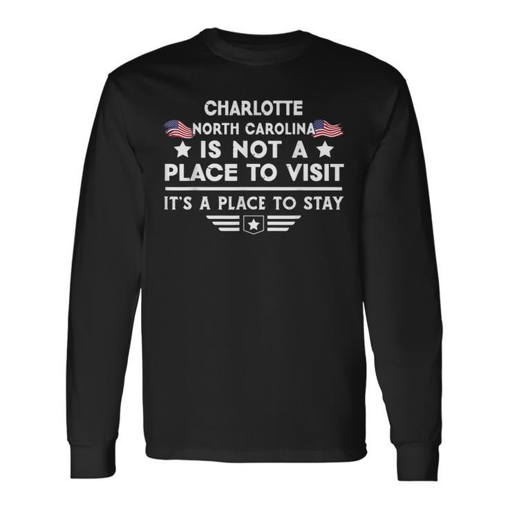 Charlotte North Carolina Ort Zum Besuchen Bleiben Usa City Langarmshirts Geschenkideen