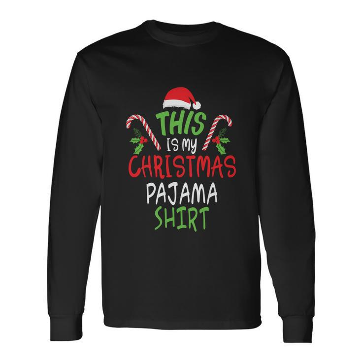 This Is My Christmas Pajama Shirt Xmas Christmas Squad Snowman Mom Claus Long Sleeve T-Shirt