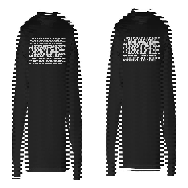 Christopher Lustiges Vorname Namen Spruch Christopher Langarmshirts Geschenkideen