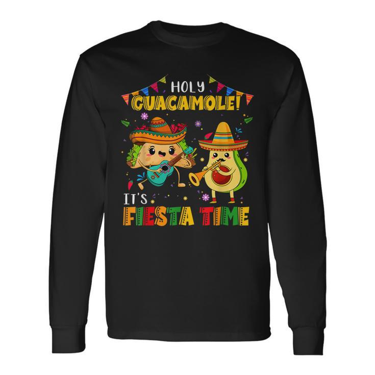 Cinco De Mayo Holy Guacamole Its Fiesta Time Avocado Long Sleeve T-Shirt T-Shirt