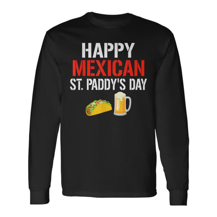 Cinco De Mayo Shirts Happy Mexican St Paddys Day Long Sleeve T-Shirt T-Shirt