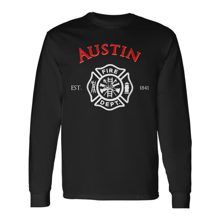 City Of Austin Fire Rescue Texas Firefighter Duty Long Sleeve T-Shirt
