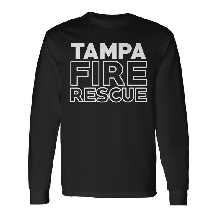 City Of Tampa Fire Rescue Florida Firefighter Long Sleeve T-Shirt