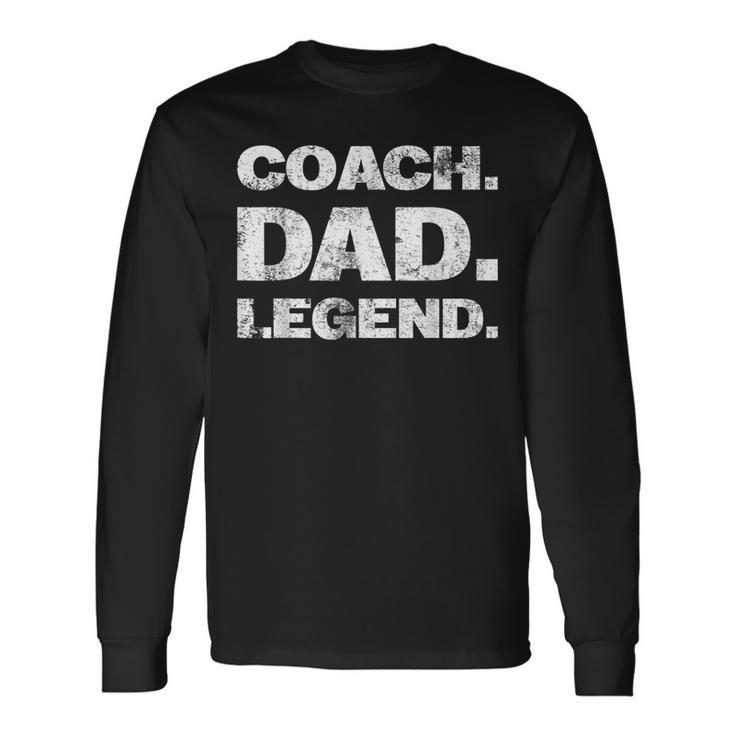 Coach Dad Legend Vintage Long Sleeve T-Shirt