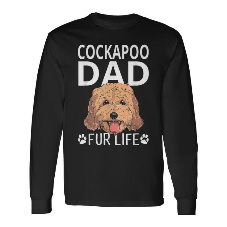 Cockapoo Dad Fur Life Dog Fathers Day Pun Long Sleeve T-Shirt