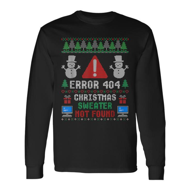 Computer Error 404 Ugly Christmas Sweater Nots Found  Men Women Long Sleeve T-shirt Graphic Print Unisex