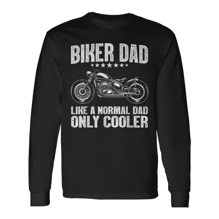 Cool Biker For Dad Men Motorcycling Motorcycle Biker Long Sleeve T-Shirt
