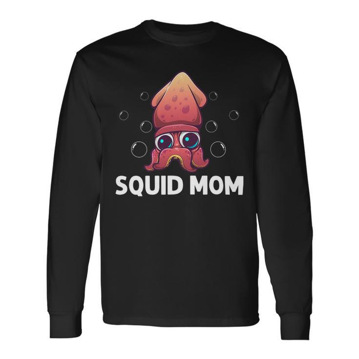 Cool Squid For Mom Mother Octopus Biology Sea Animals V2 Long Sleeve T-Shirt Gifts ideas