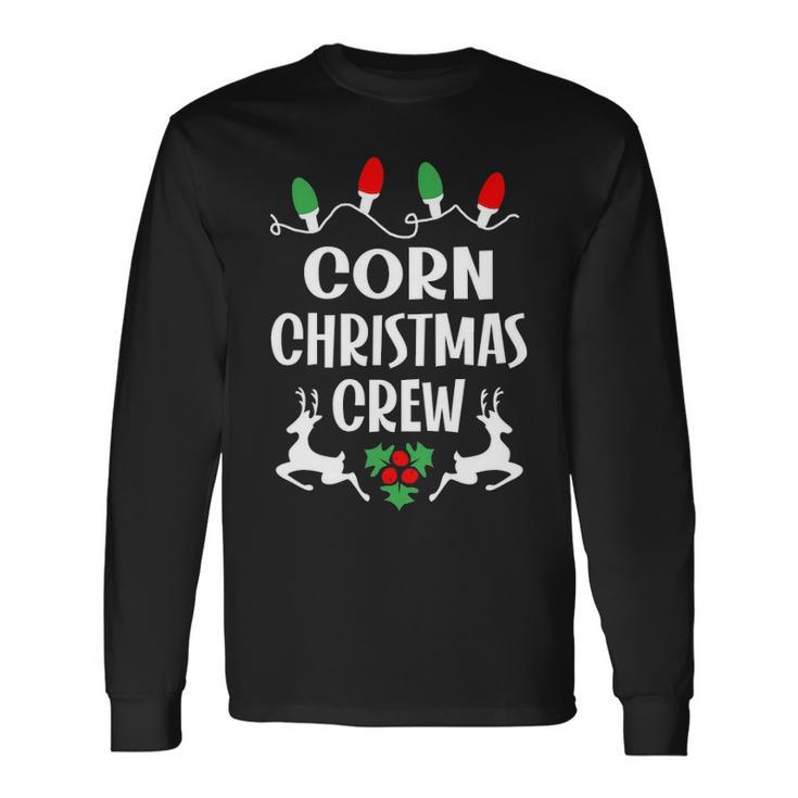 Corn Name Christmas Crew Corn Long Sleeve T-Shirt