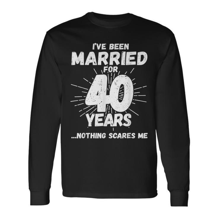 Couples Married 40 Years 40Th Wedding Anniversary Long Sleeve T-Shirt T-Shirt