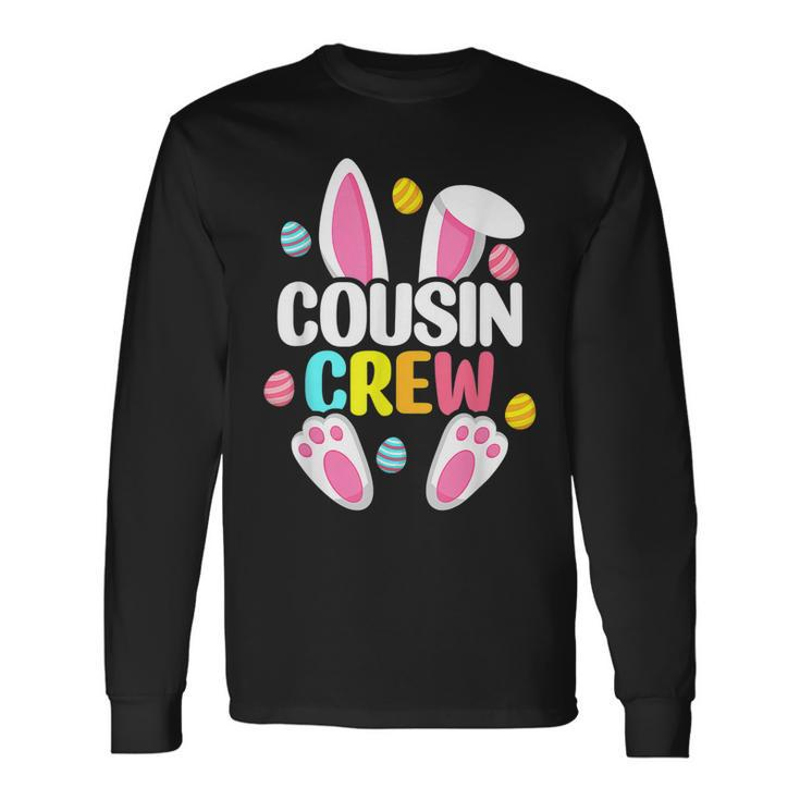 Cousin Crew Easter Bunny Happy Easte Matching Toddler Long Sleeve T-Shirt T-Shirt