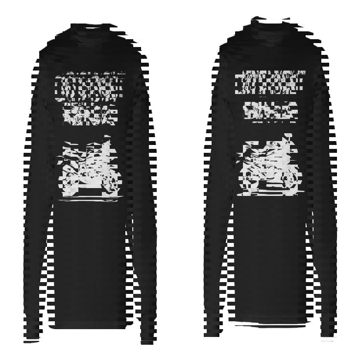 Crotch Rocket Motorcycle Rider Ninja T Long Sleeve T-Shirt