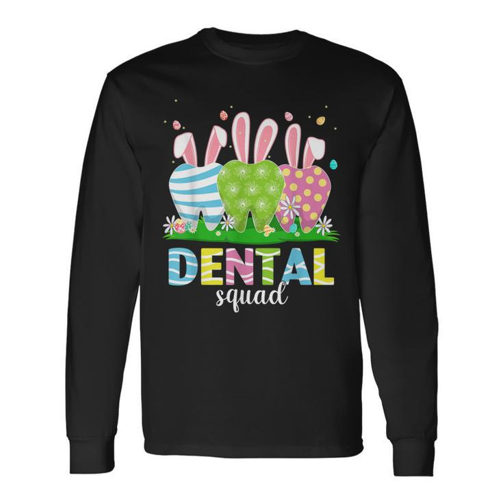 Cute Dentist Tooth Bunny Easter Eggs Dental Squad Easter Long Sleeve T-Shirt T-Shirt