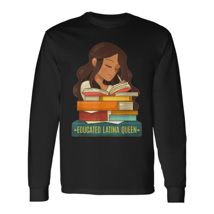 Cute Educated Latina Queen Long Sleeve T-Shirt