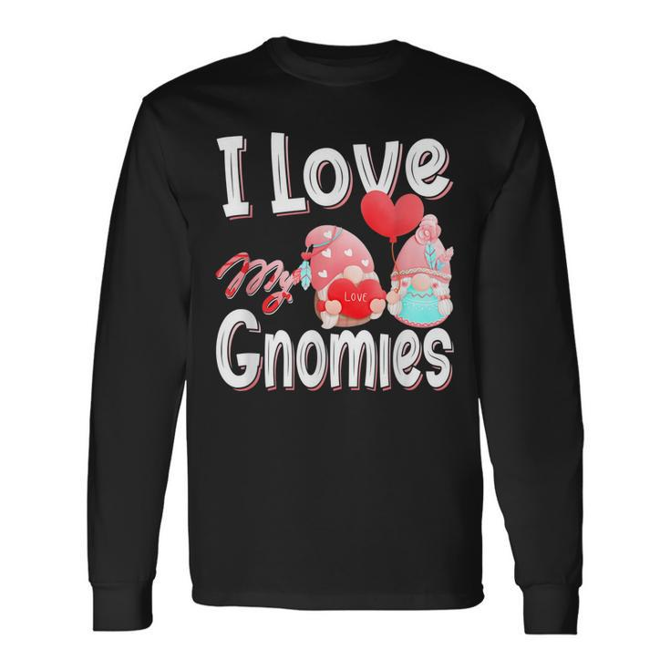 Cute I Love My Gnomies Gnomes & Hearts Valentines Day Long Sleeve T-Shirt