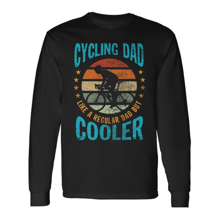 Cycling Dad Bike Rider Cyclist Fathers Day Vintage Long Sleeve T-Shirt