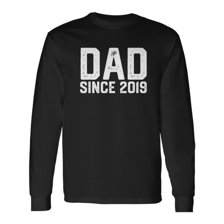 Dad Since 2019 New First Time Fathers Day Men Men Women Long Sleeve T-Shirt T-shirt Graphic Print