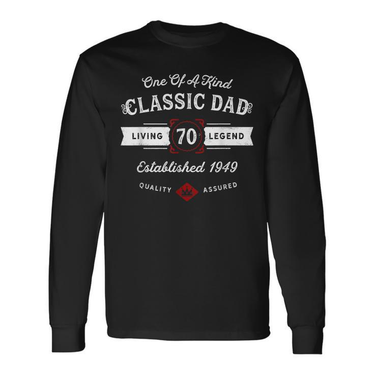 Dad 70Th Birthday Distressed Vintage Fathers Day Long Sleeve T-Shirt T-Shirt