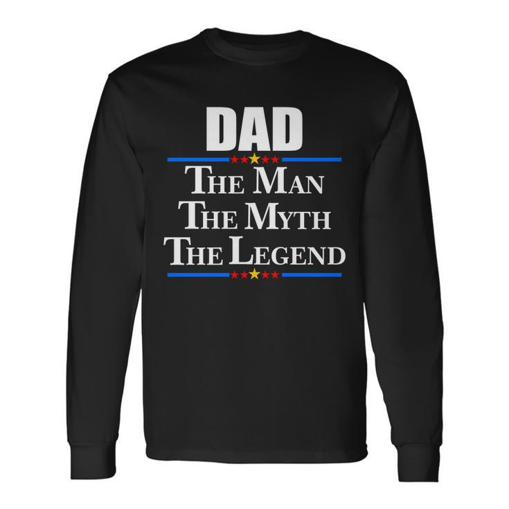 Dad The Man The Myth The Legend Stars Long Sleeve T-Shirt