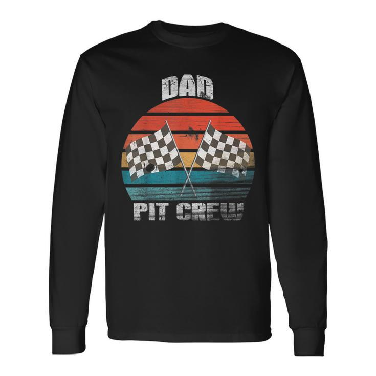 Dad Pit Crew Race Car Chekered Flag Vintage Racing Party Long Sleeve T-Shirt