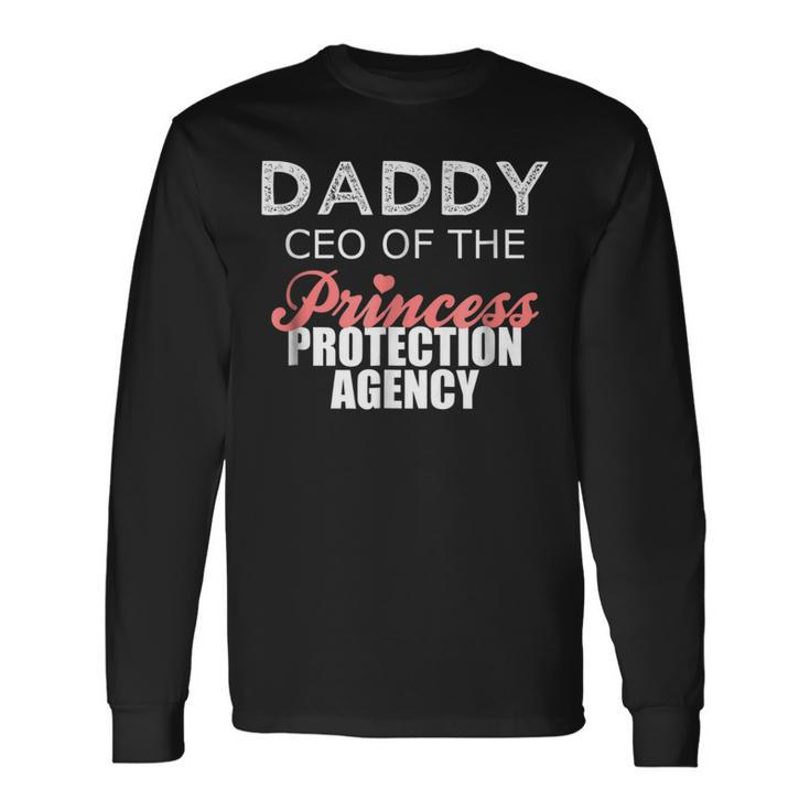 Daddy Ceo Of The Princess Protection Agency S1 Long Sleeve T-Shirt T-Shirt