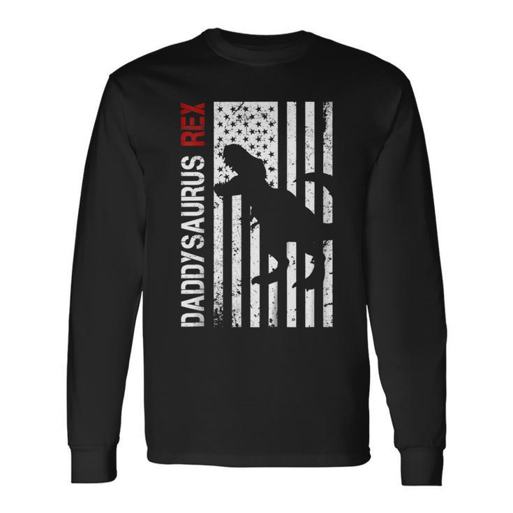 Daddysaurus Rex Flag Tshirt Fathers Day Idea Long Sleeve T-Shirt T-Shirt
