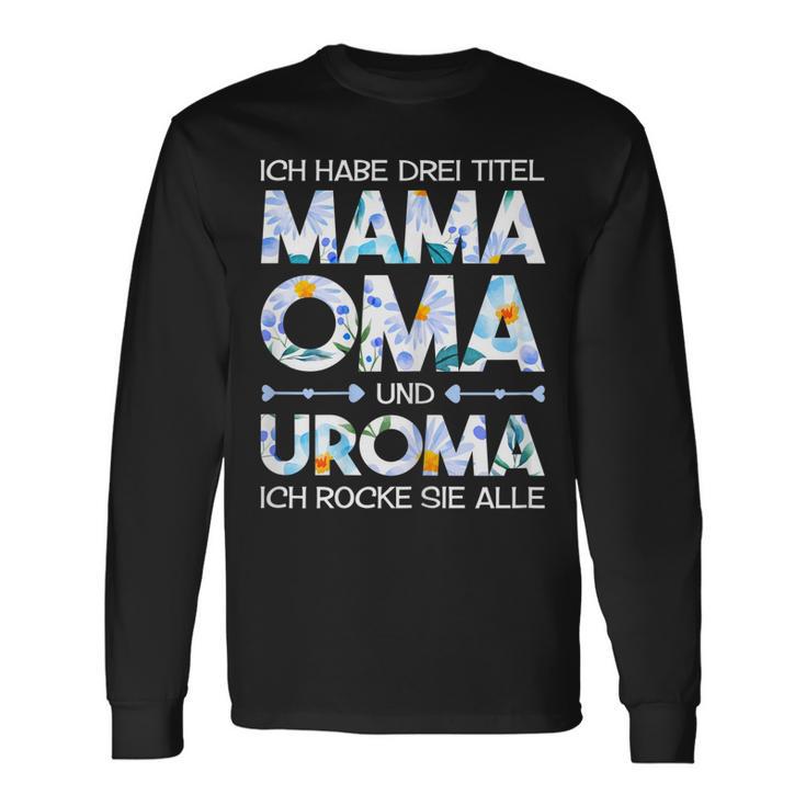 Damen Mama Oma Uroma Rocke Muttertagsgeschenk Mutter Spruch Langarmshirts Geschenkideen