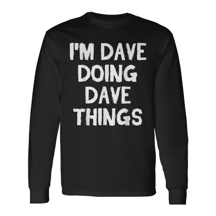 Im Dave Doing Dave Dings Lustiges Weihnachten Langarmshirts Geschenkideen