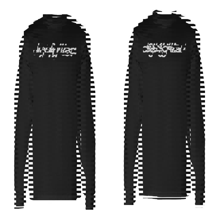 Days Of Girlhood Long Sleeve T-Shirt