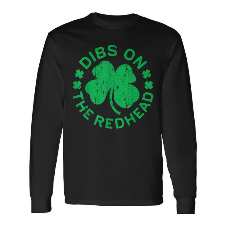 Dibs On The Redhead St Patricks Day Drinking Long Sleeve T-Shirt T-Shirt
