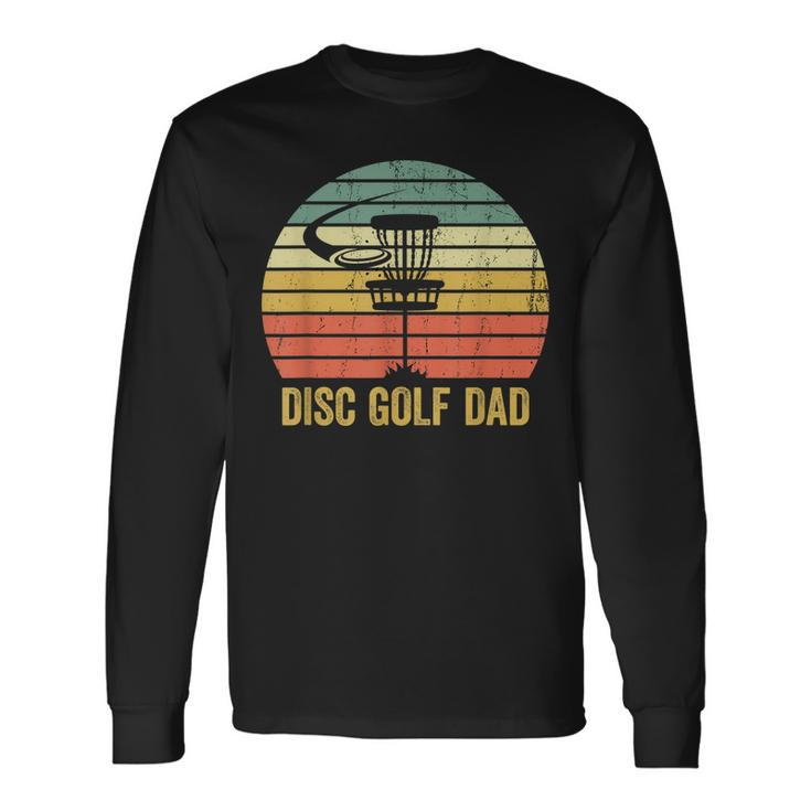 Disc Golf Dad Vintage Fathers Day Frisbee Golfer Retro Long Sleeve T-Shirt